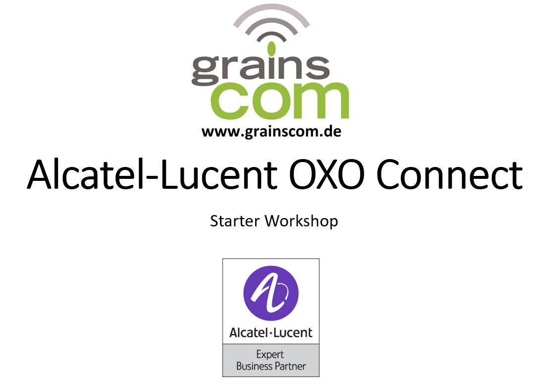 Alcatel-Lucent OXO Connect Starter Workshop
